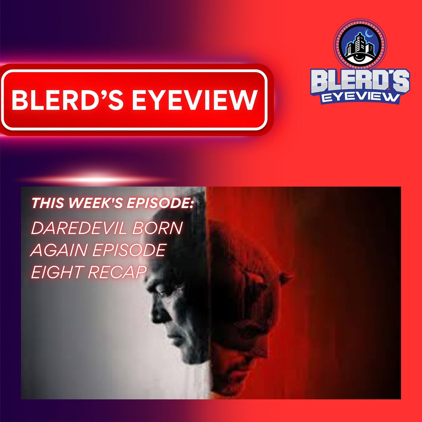 Blerd’s Eyeview