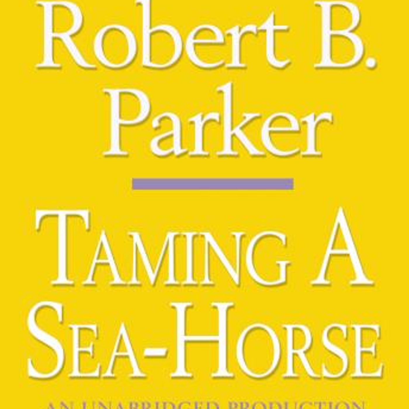 Taming a Sea-Horse by Robert B. Parker episode artwork