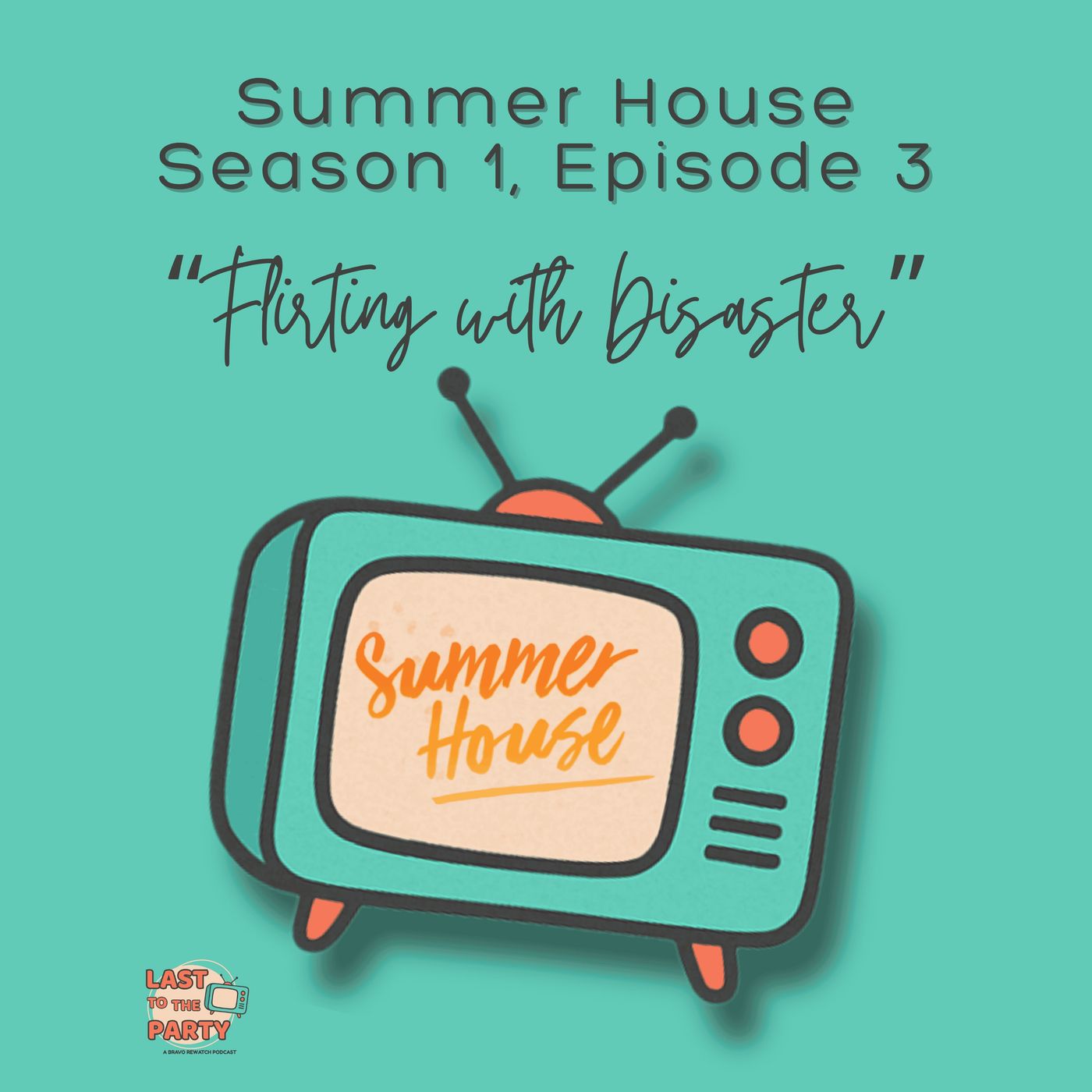 Summer House Season 1 Episode 3 Recap episode artwork