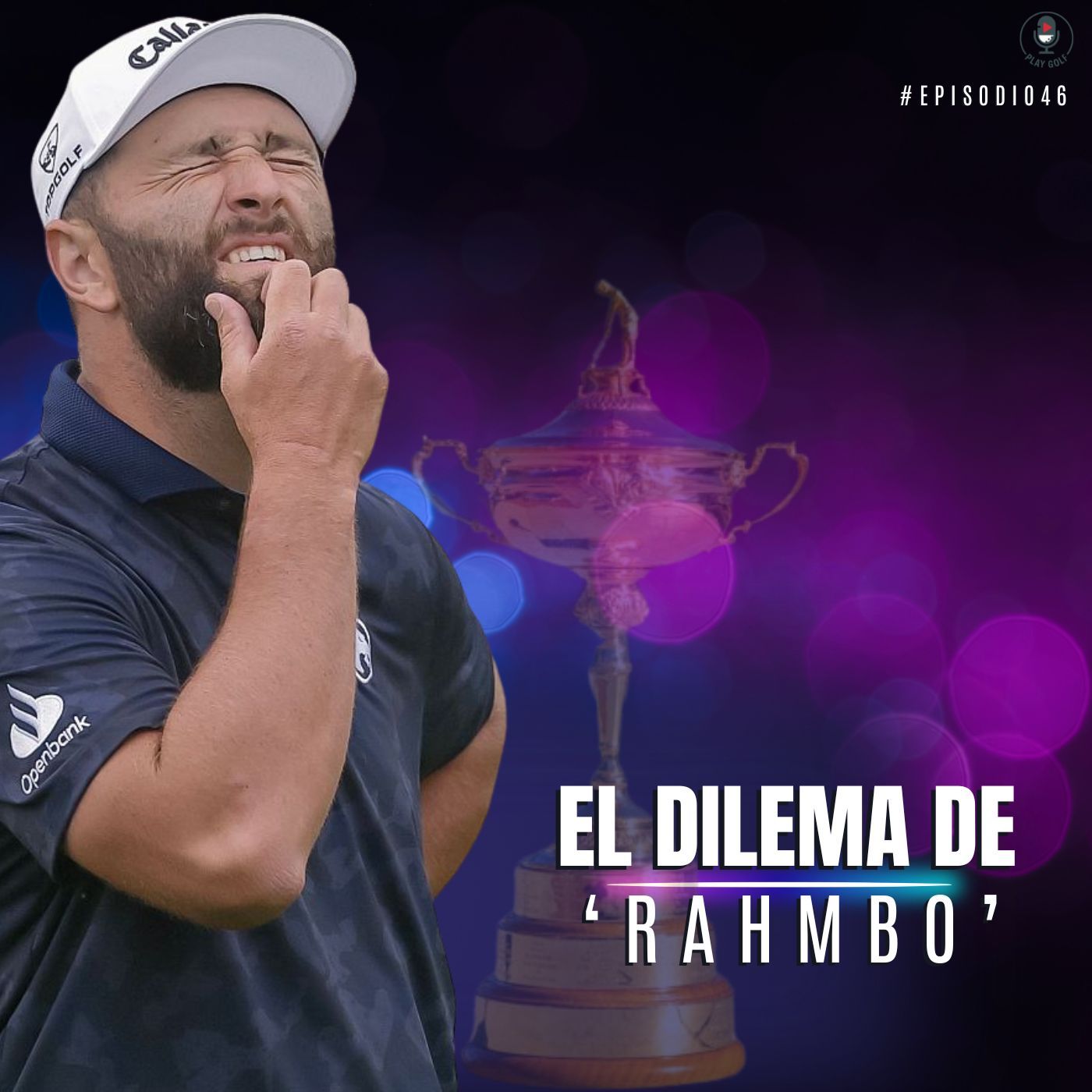 Episodio 46: El debate que divide al golf: ¿tiene razón Jon Rahm?