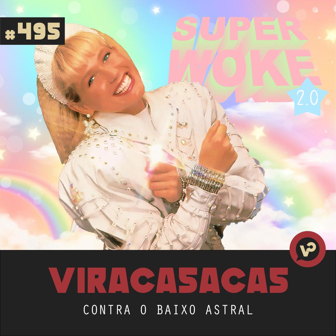 #495 "Super Woke 2.0 contra o baixo astral" - com Caio Almendra