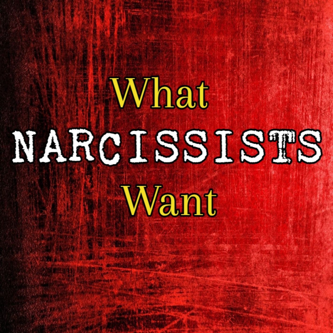 Episode 196: What Narcissists Want episode artwork