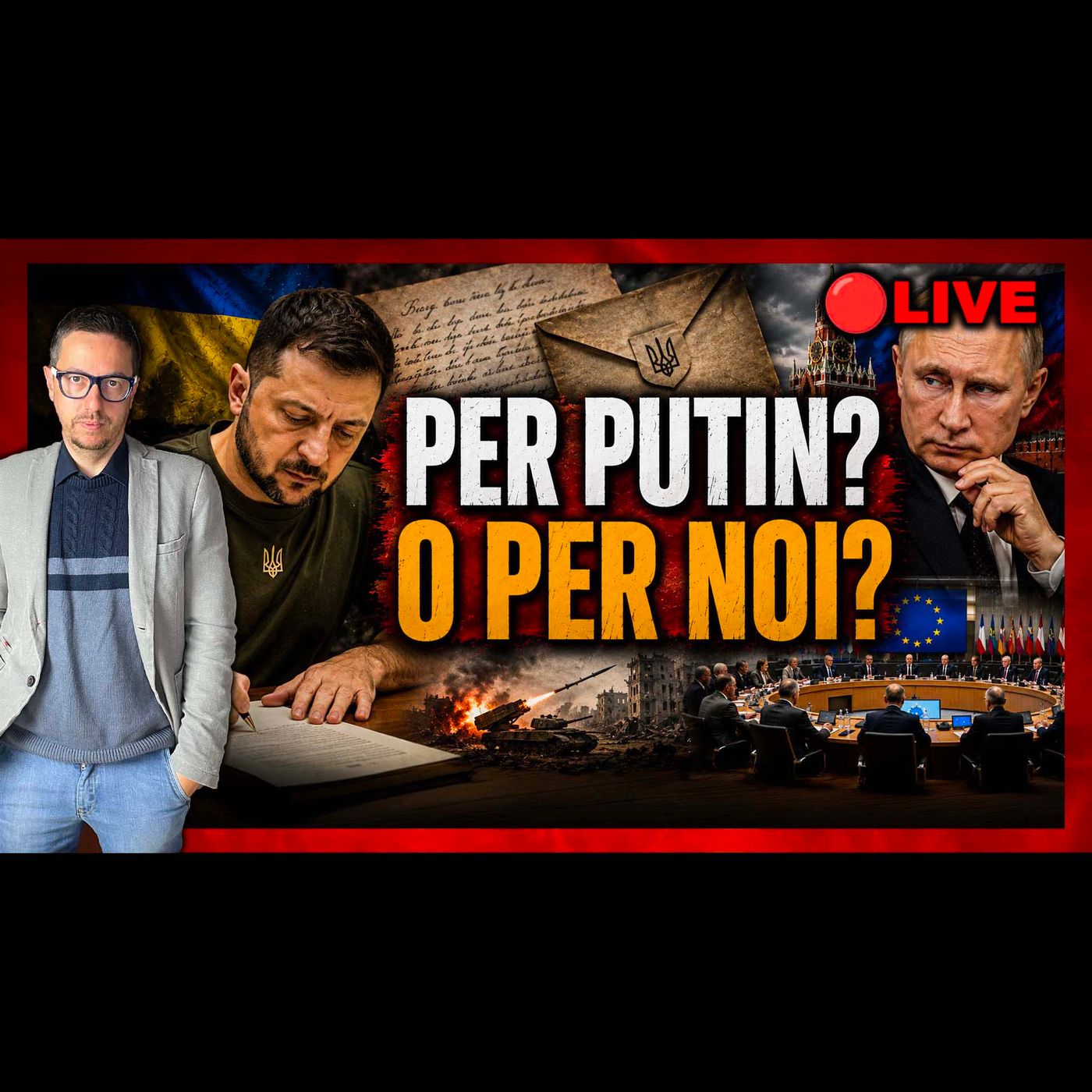LA LETTERA DI ZELENSKY NON ERA PER PUTIN | Ep53🔴