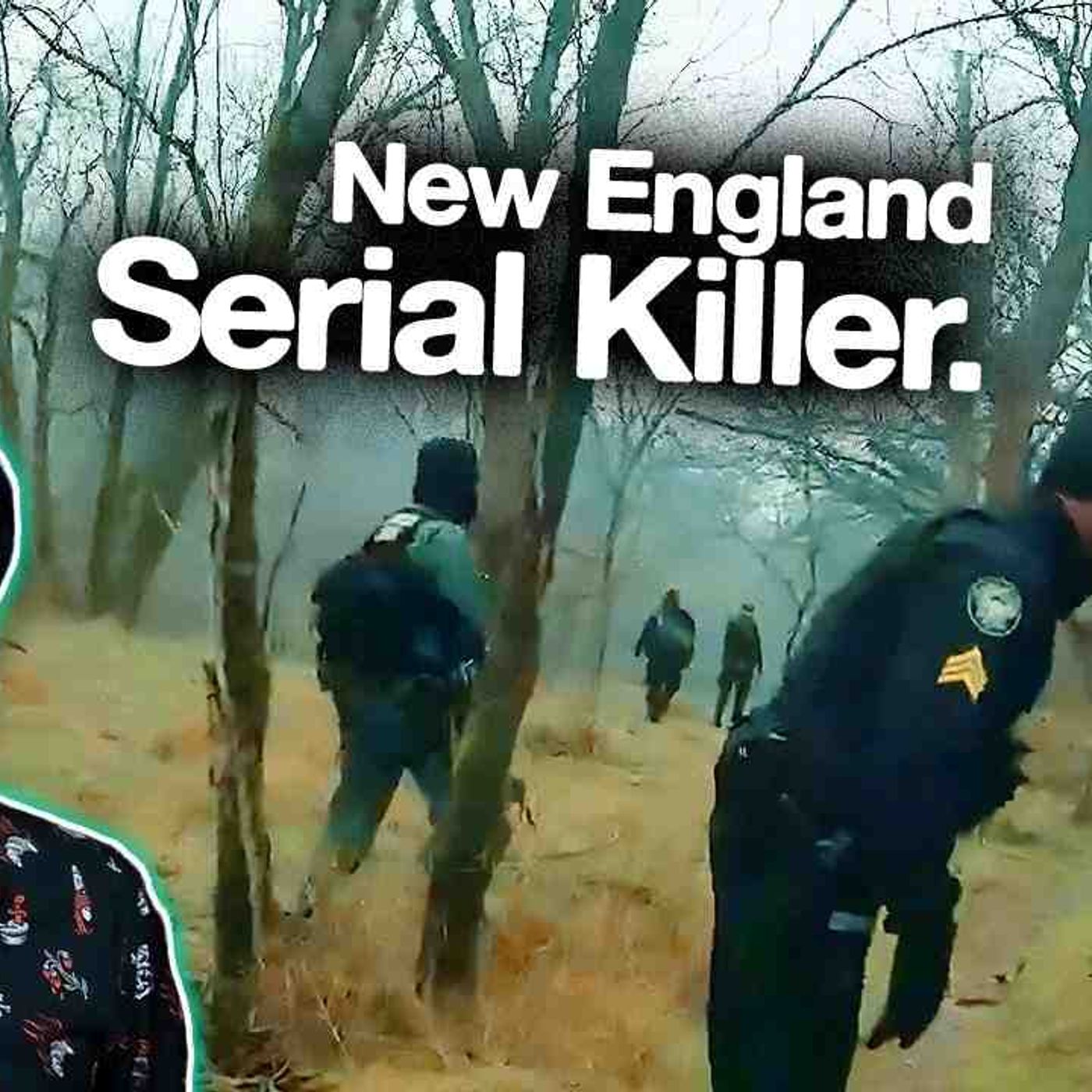 The Active New England Serial Killer Case  Internet Conspiracy episode artwork