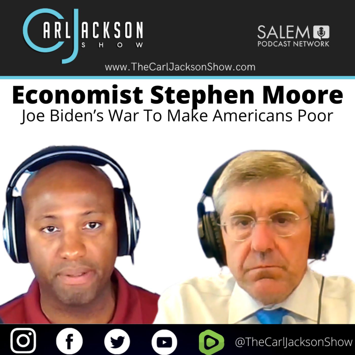 Economist Stephen Moore: Joe Biden’s War To Make Americans Poor