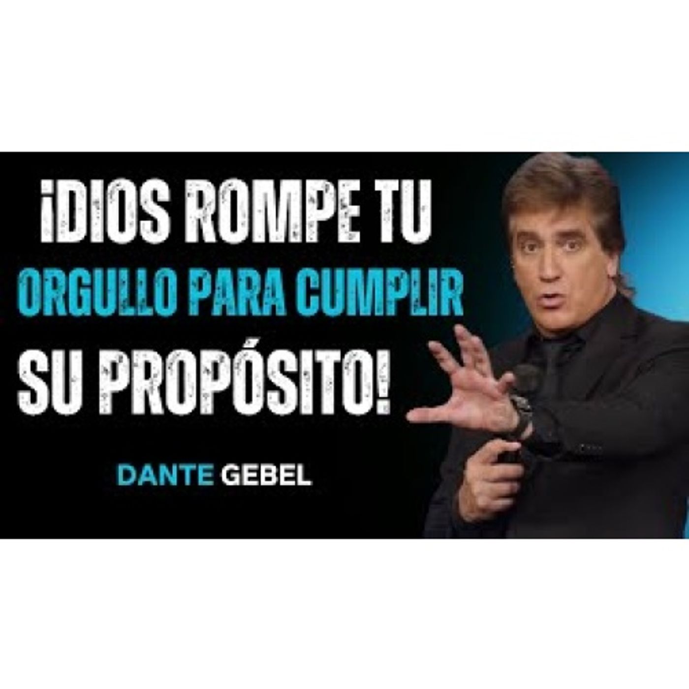 ¡Así Es Como Dios Rompe Tu Orgullo Para Cumplir Su Propósito! - Predicas de Dante Gebel
