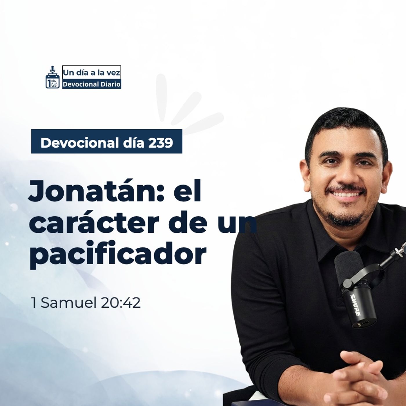 Jonatán: el carácter de un pacificador
