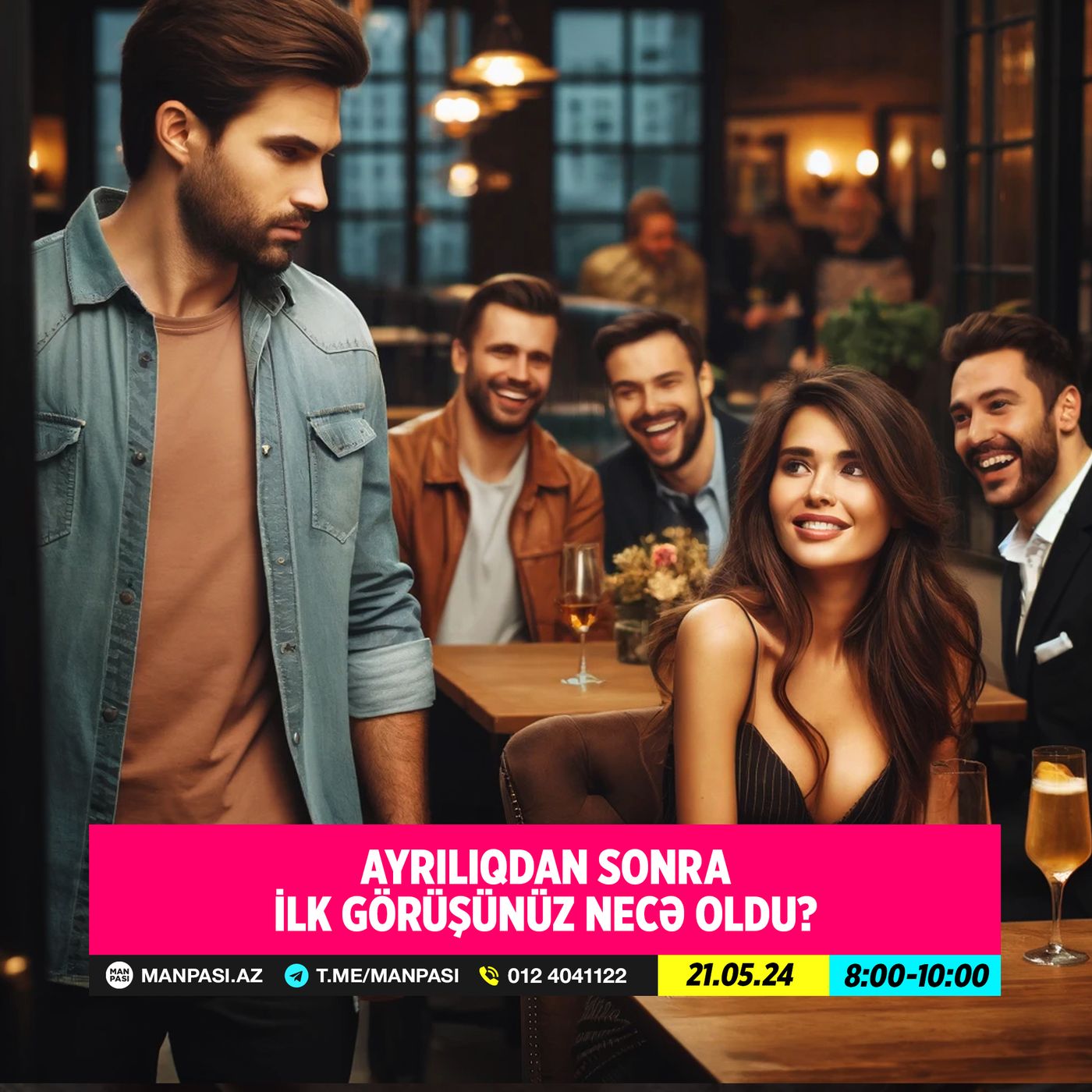 Ayrılıqdan sonra ilk görüşünüz necə oldu? 21.05.2024