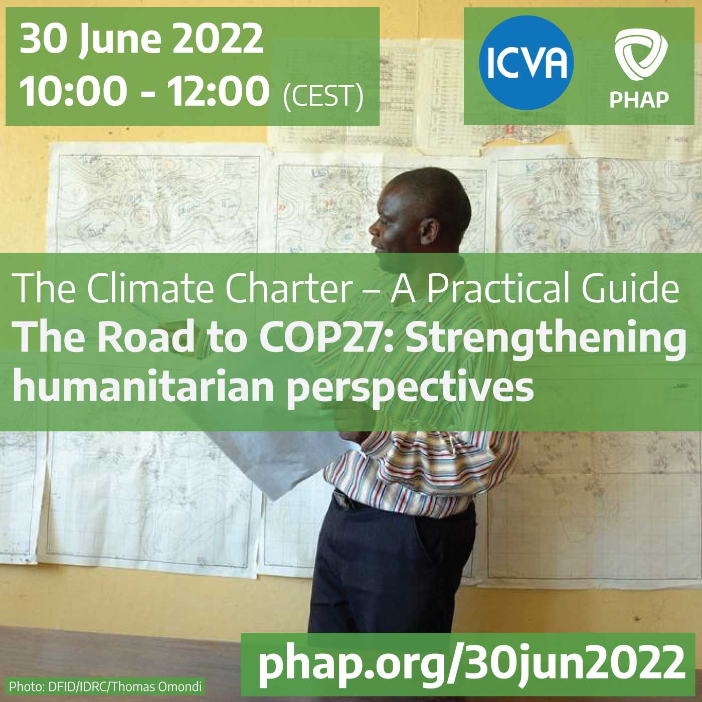 The Road to COP27: Strengthening humanitarian perspectives The Road to COP27: Strengthening humanitarian perspectives