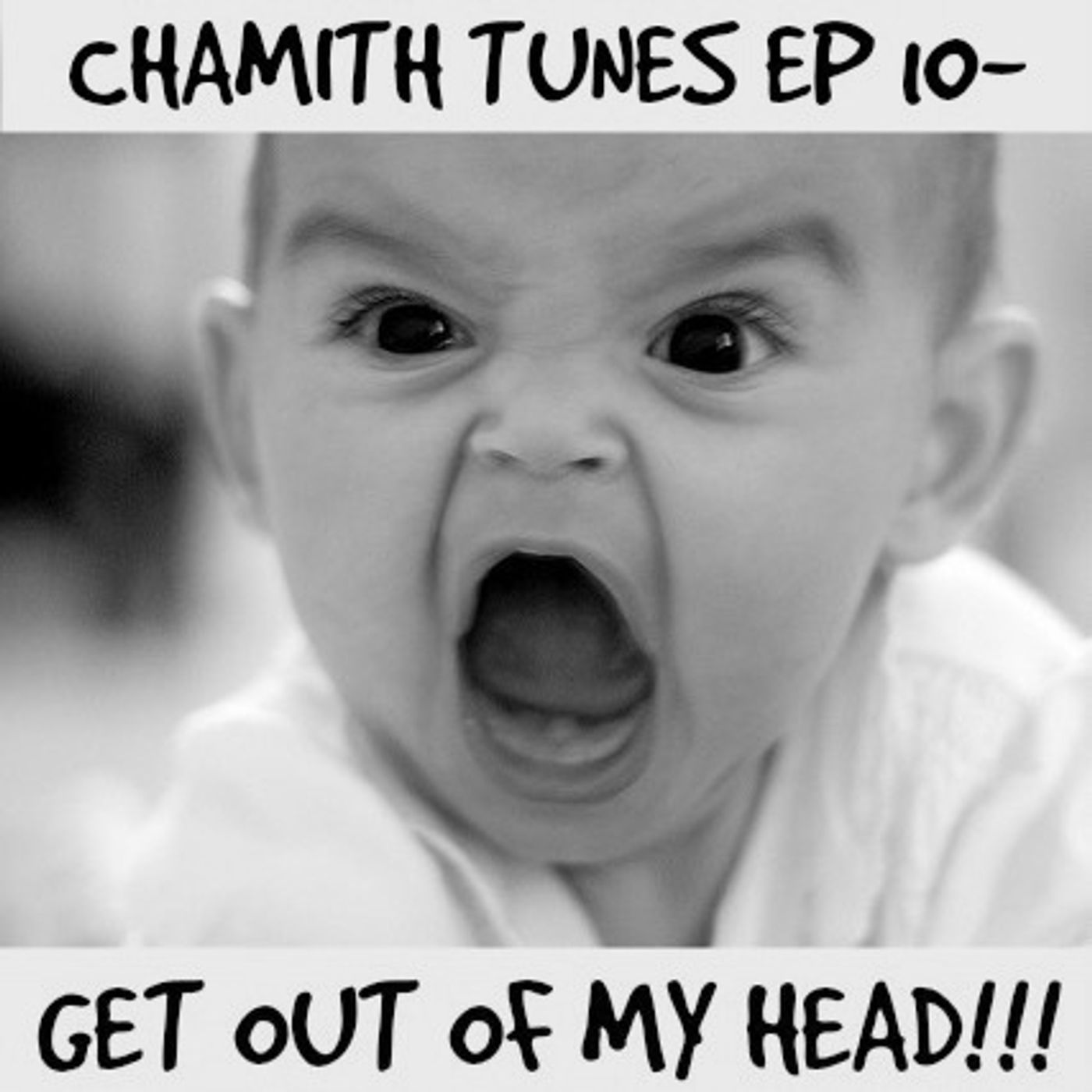 Episode 10- GET OUT OF MY HEAD (SONGS ONLY)