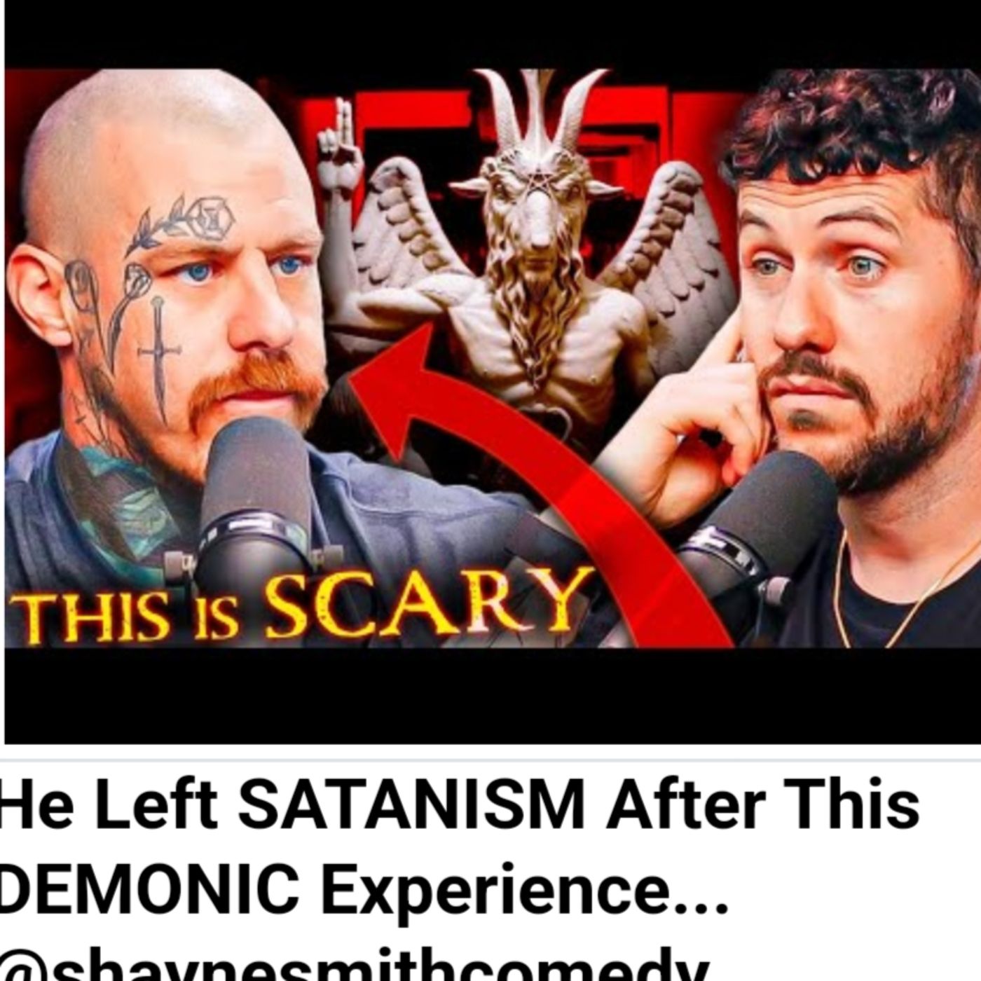 He Left SATANISM After This DEMONIC Experience... @shaynesmithcomedy episode artwork