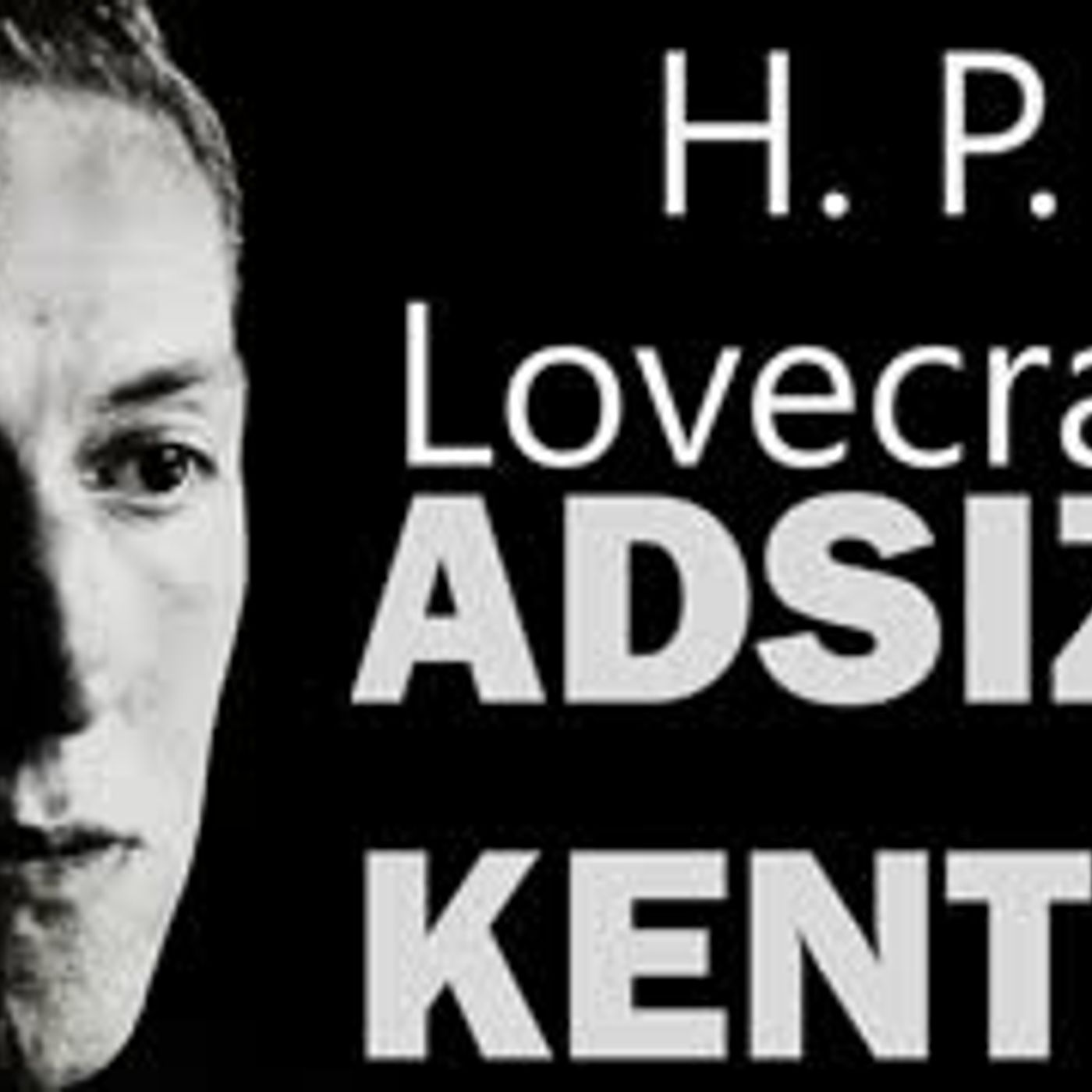 ADSIZ  KENT  H. P. Lovecraft sesli kitap tek parça