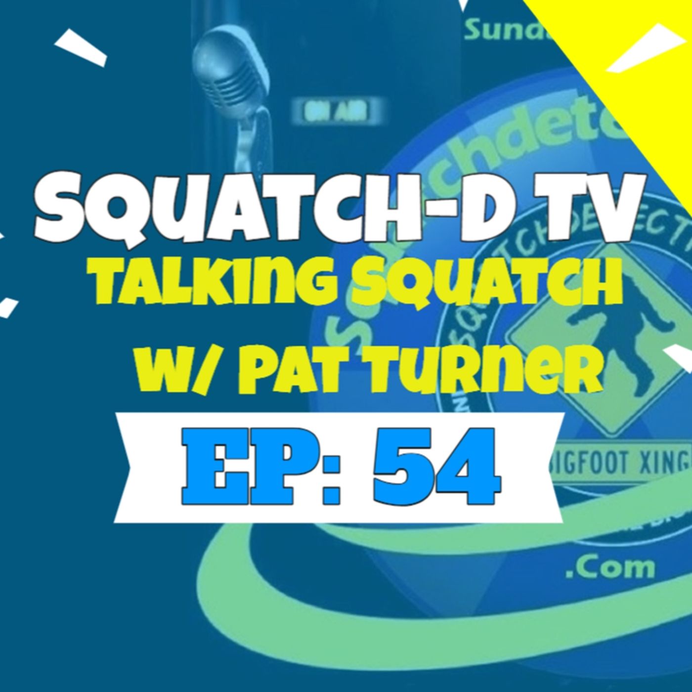 The Bigfoot Mystery - Squatch-D TV