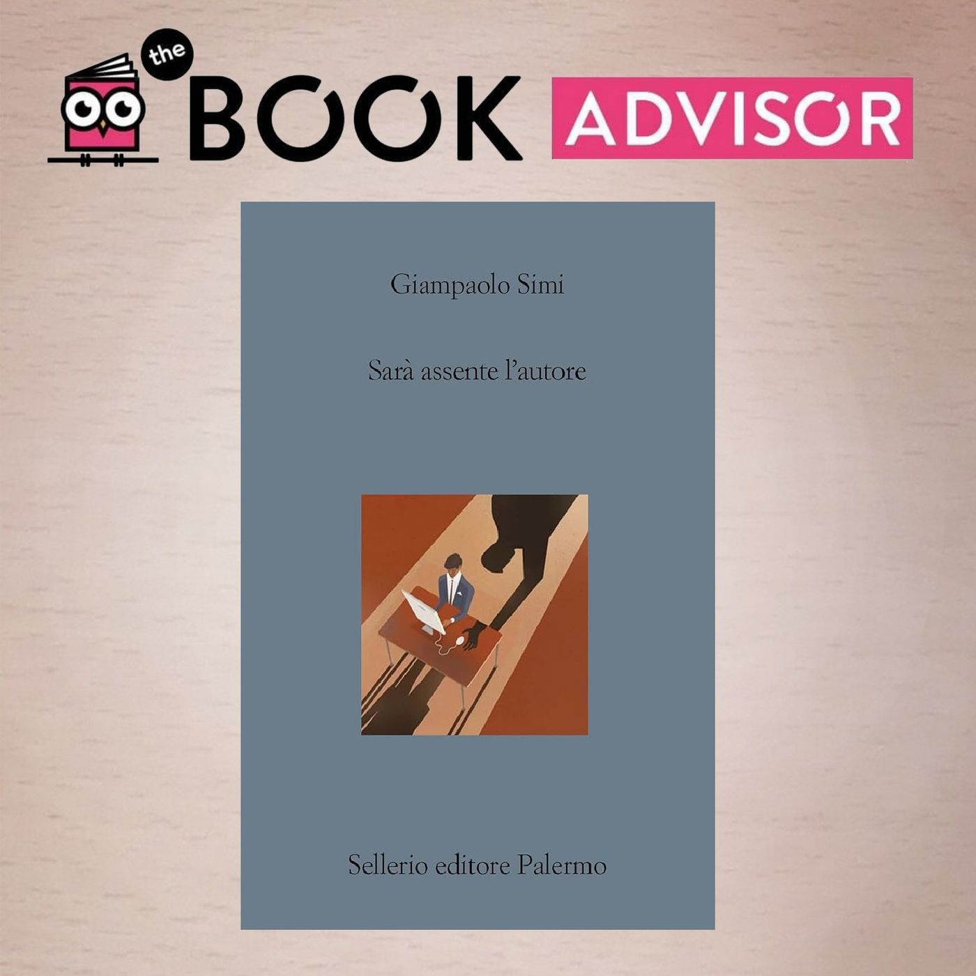 “Sarà assente l’autore“ di Giampaolo Simi: una sadica critica all’editoria