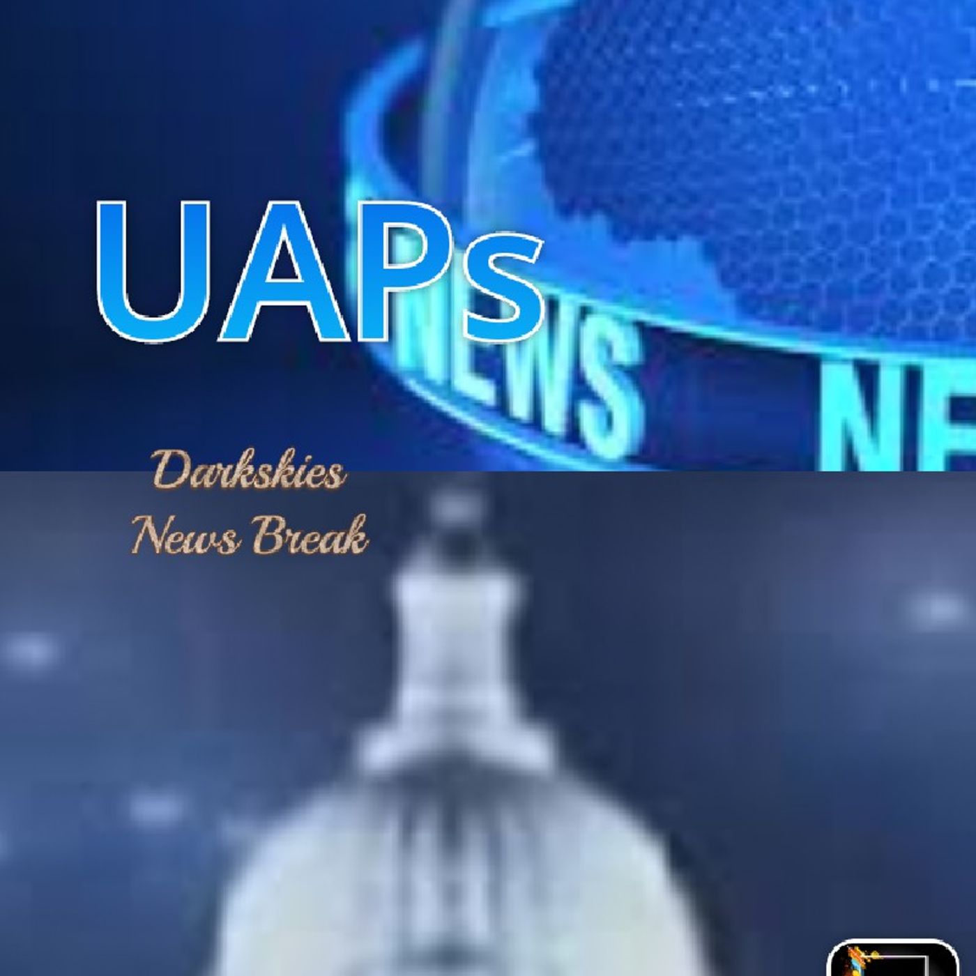 News Break UAPs- Being Black Now Podcast episode artwork