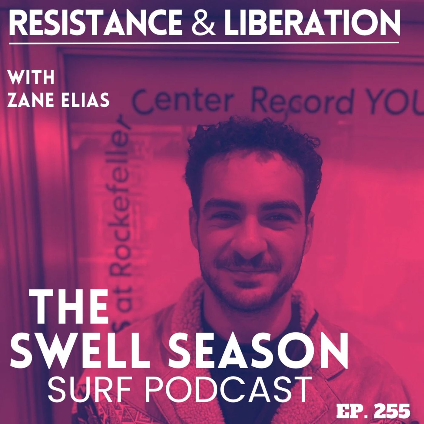 Resistance & Liberation with Zane Elias