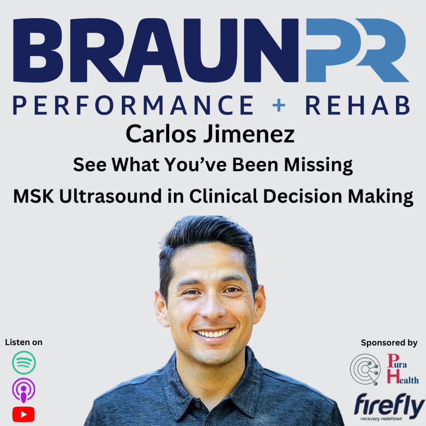 Carlos Jimenez: See What You’ve Been Missing MSK Ultrasound in Clinical Decision Making