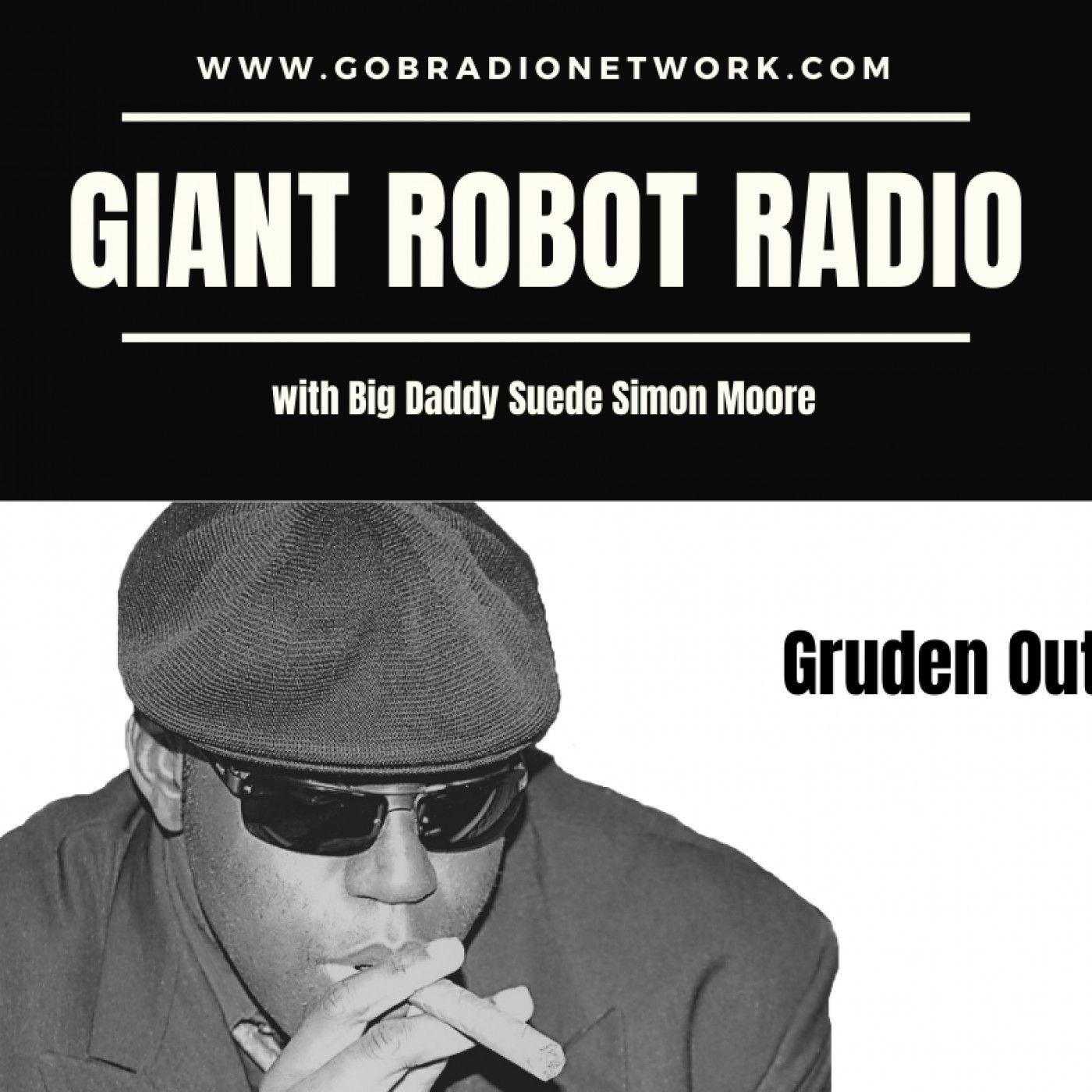 Giant Robot Radio (Gruden Out) episode artwork
