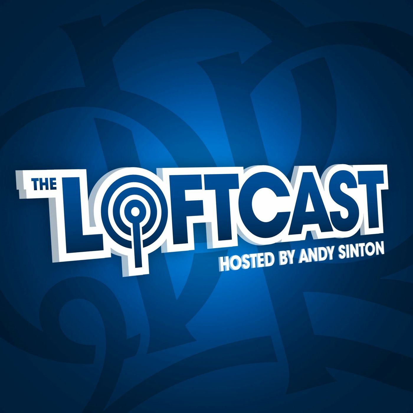 The Loftcast