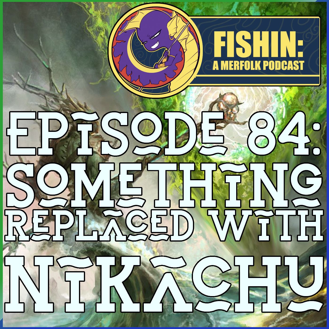 Fishin: A Merfolk Podcast Free Feed