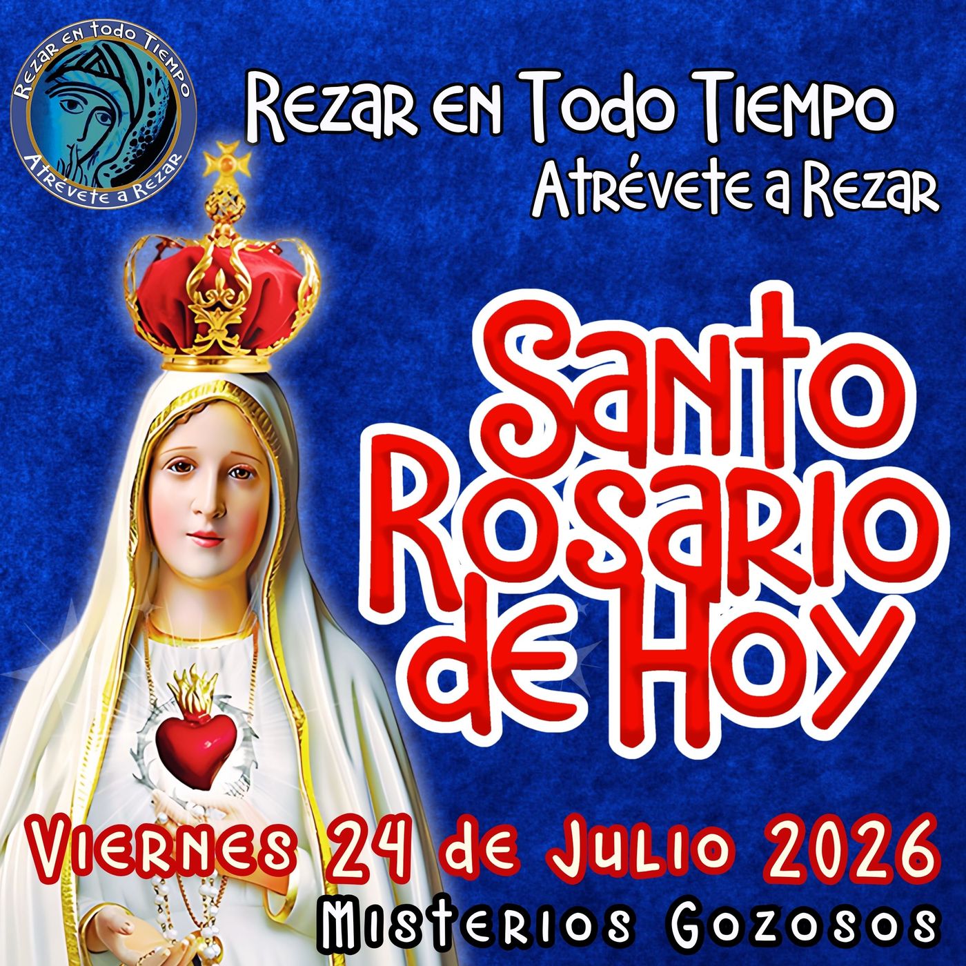 🔴 Rosario de hoy Viernes 24 de Julio 2026 🌹 MISTERIOS DOLOROSOS. Santorosariodeldía episode artwork