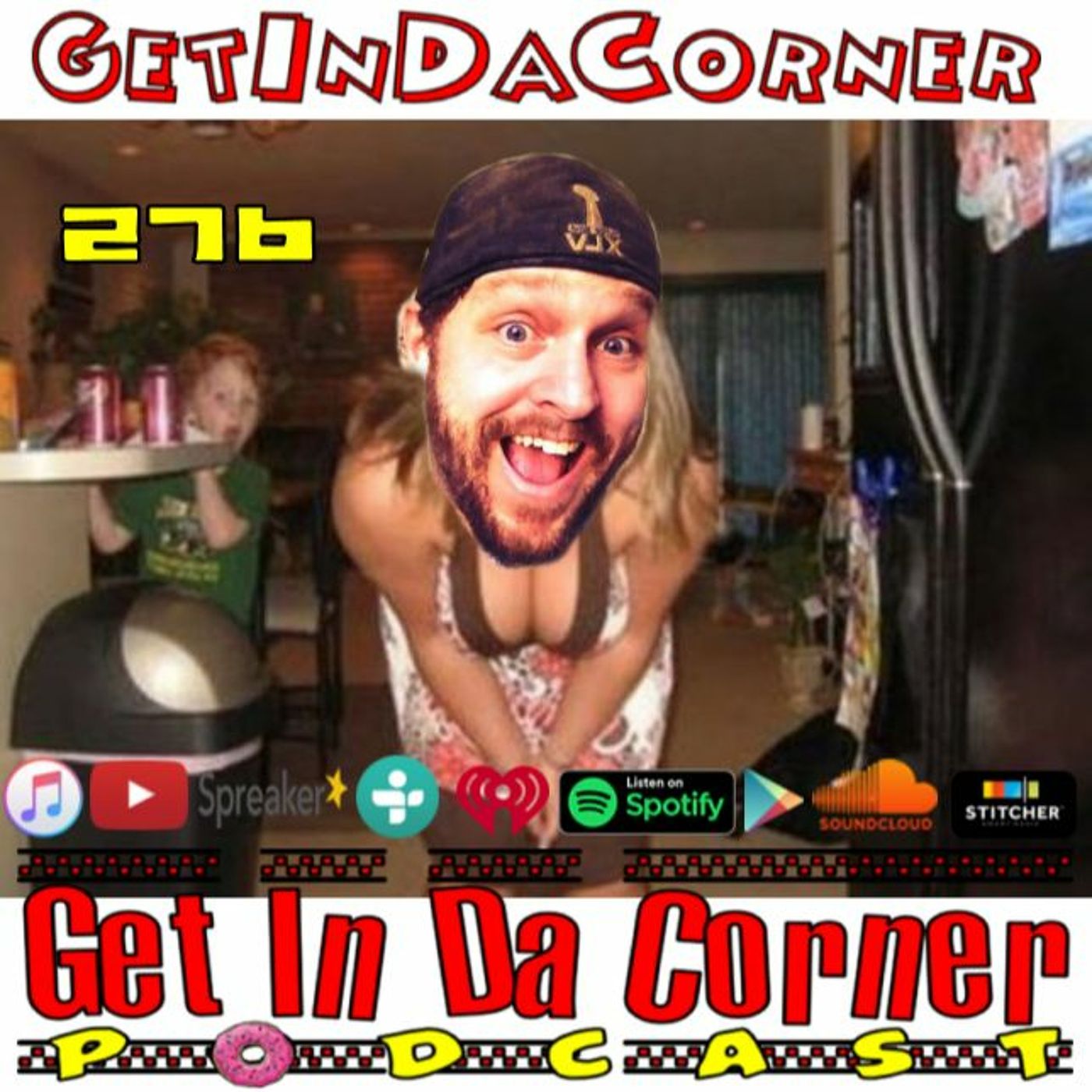 Wassup With The Tits?!? - Get In Da Corner podcast 276 episode artwork