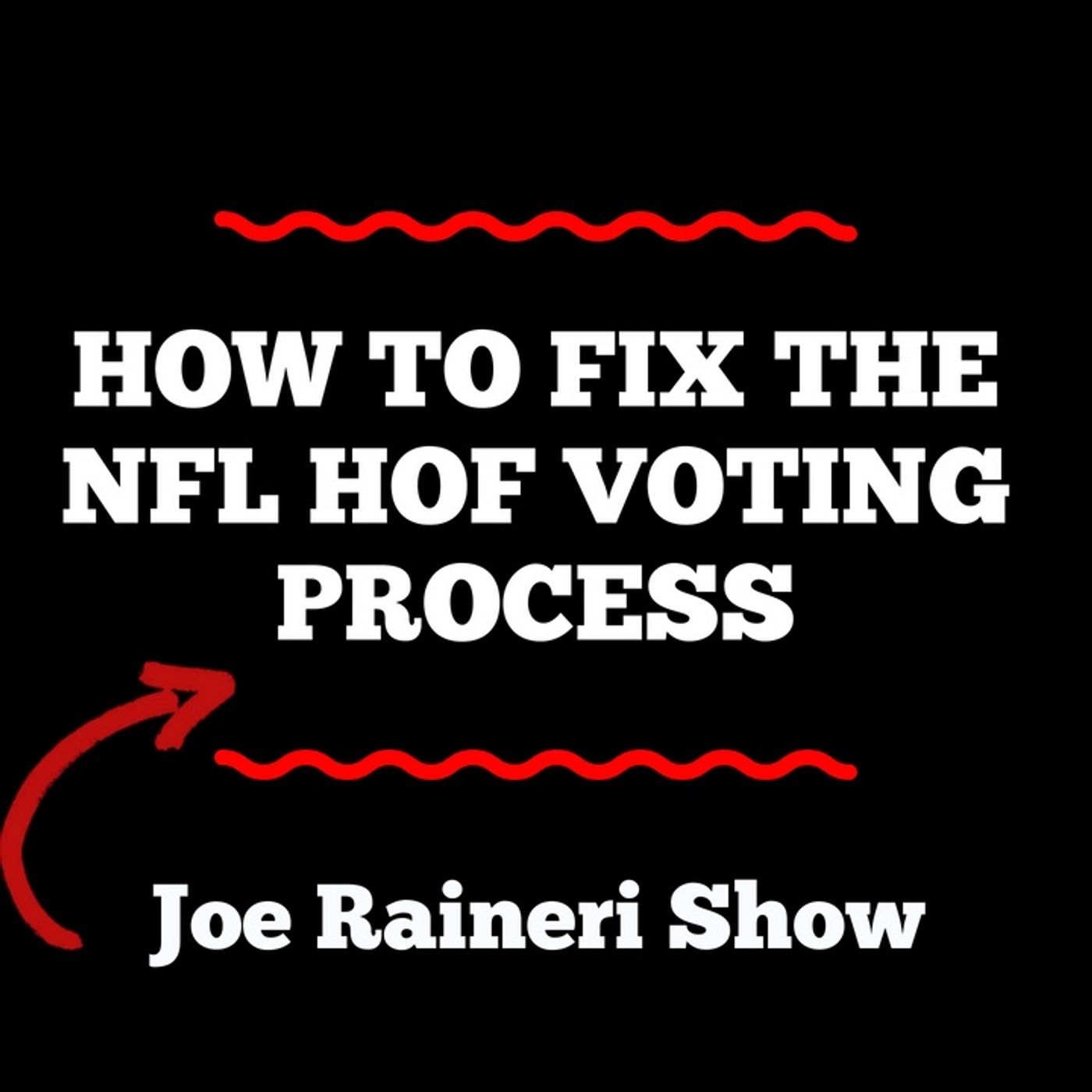 How To Fix The NFL Hall of Fame Voting