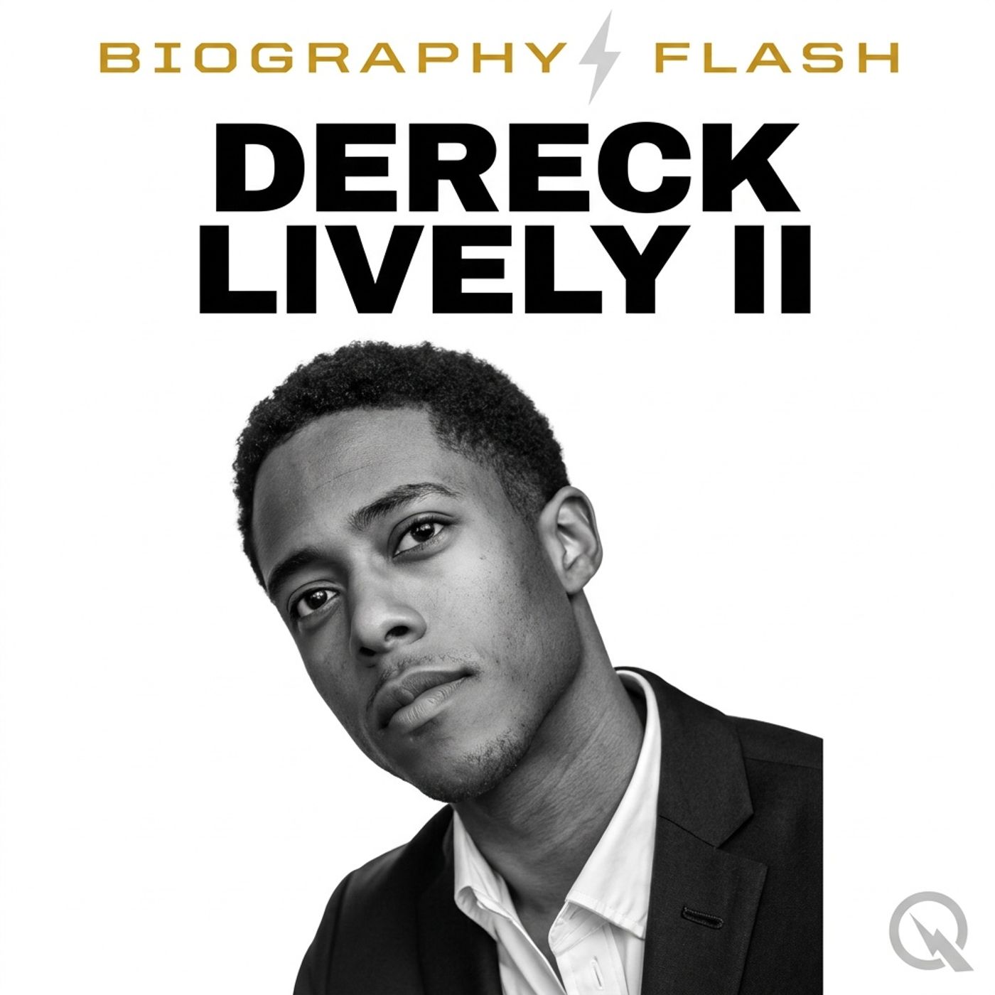 Dereck Lively II - Biography Flash