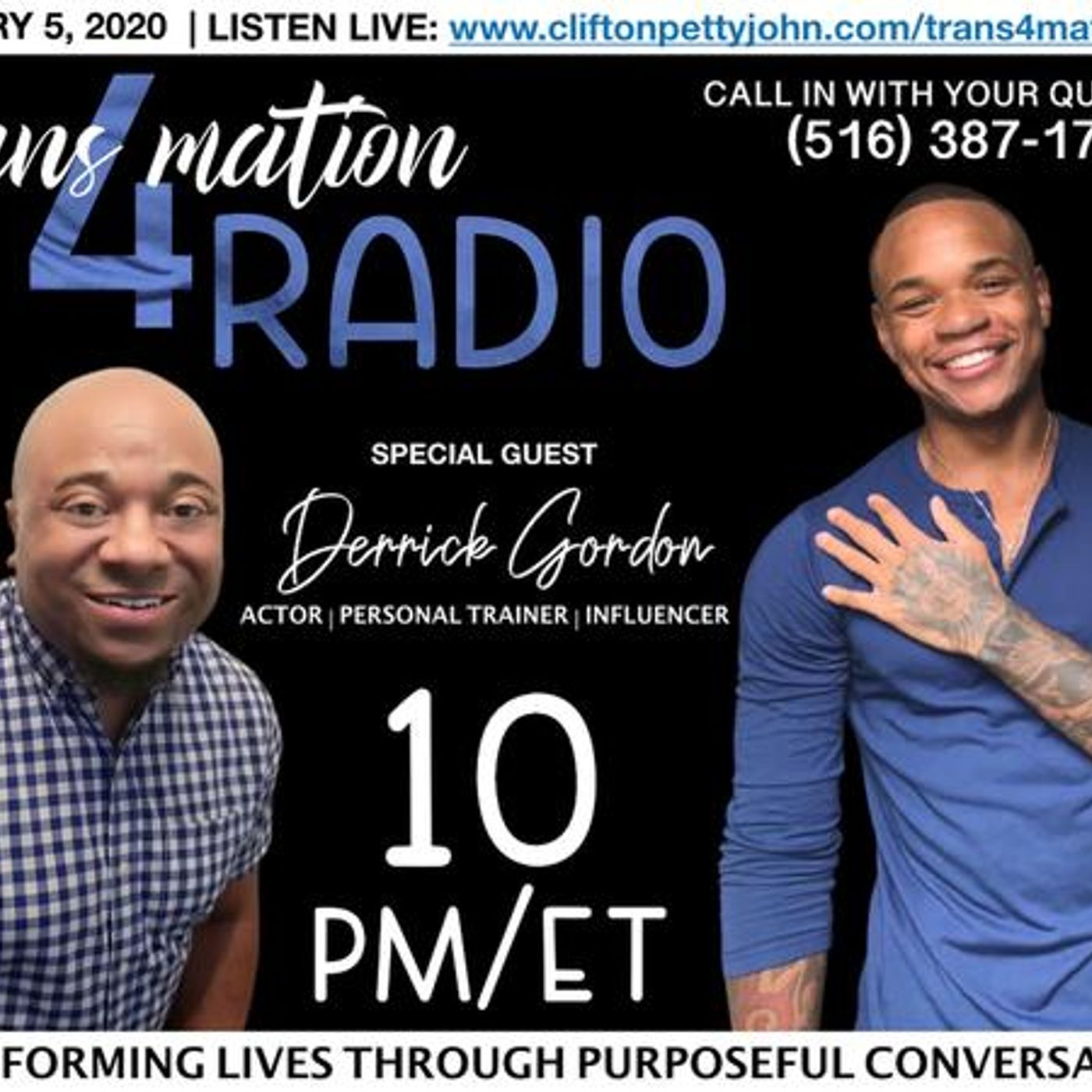 S1 E29: DERRICK GORDON JOINS CLIFTON ON TRANS4MATION RADIO episode artwork