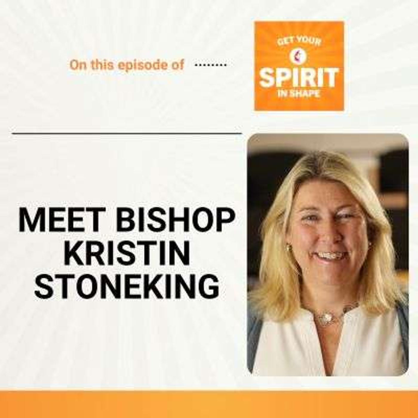 Meet Bishop Kristin Stoneking Meet Bishop Kristin Stoneking