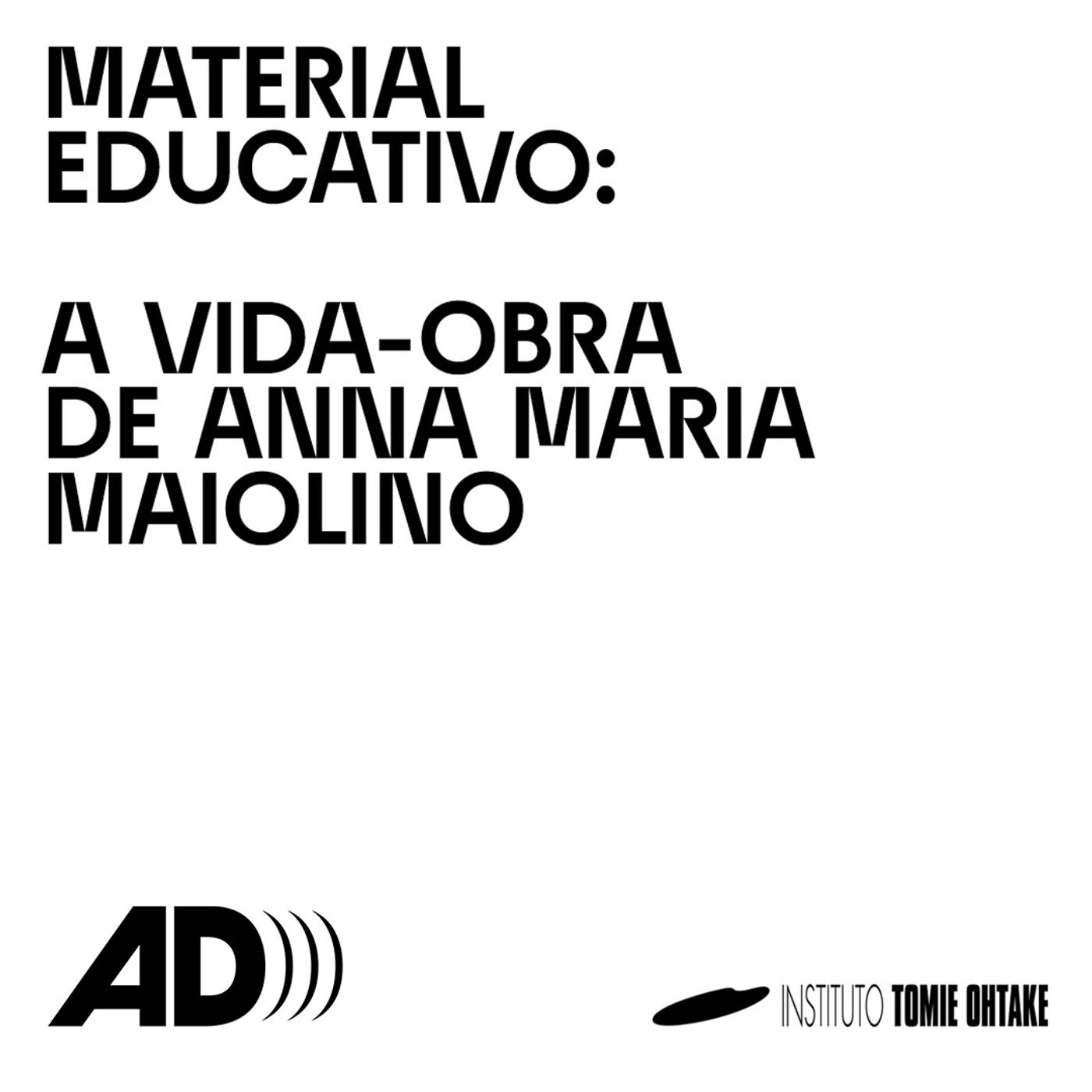 A vida-obra de Anna Maria Maiolino