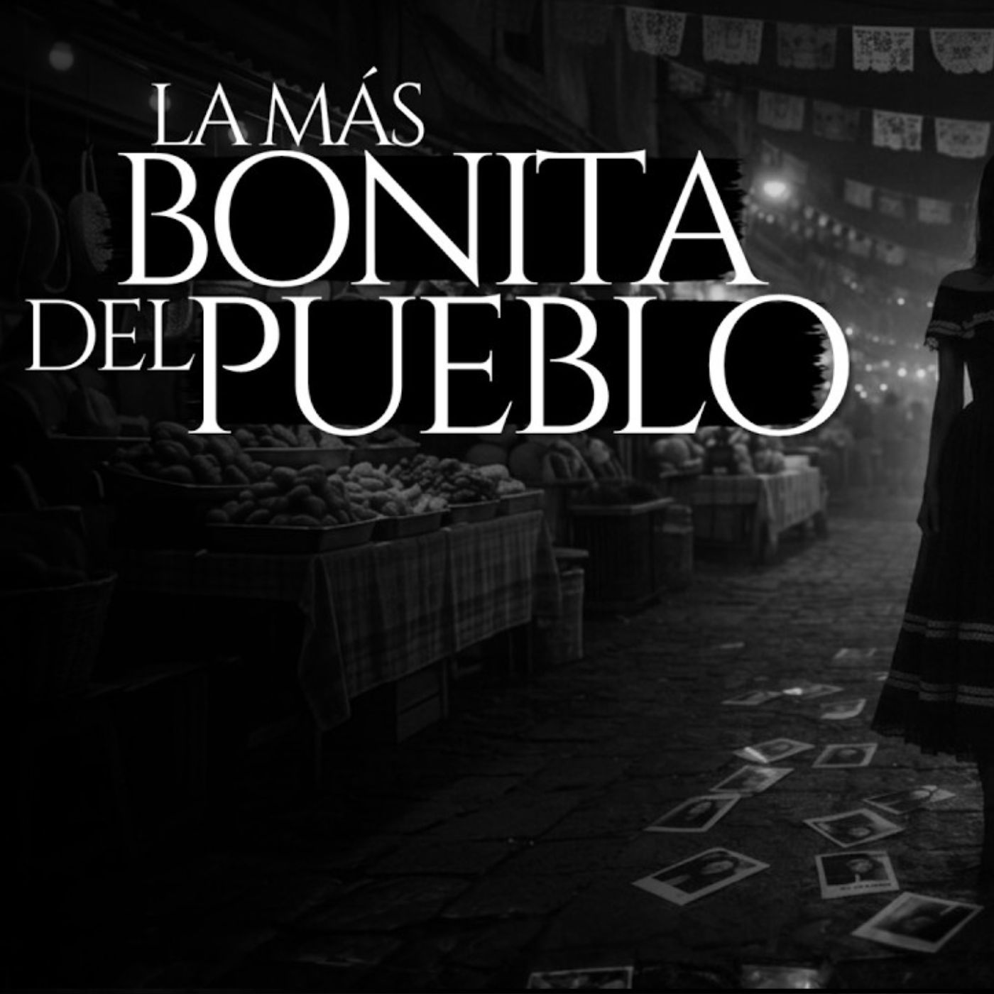 LA MÁS BONITA DEL PUEBLO Y SU ATERRADOR FINAL (RELATO DE TERROR REAL) episode artwork