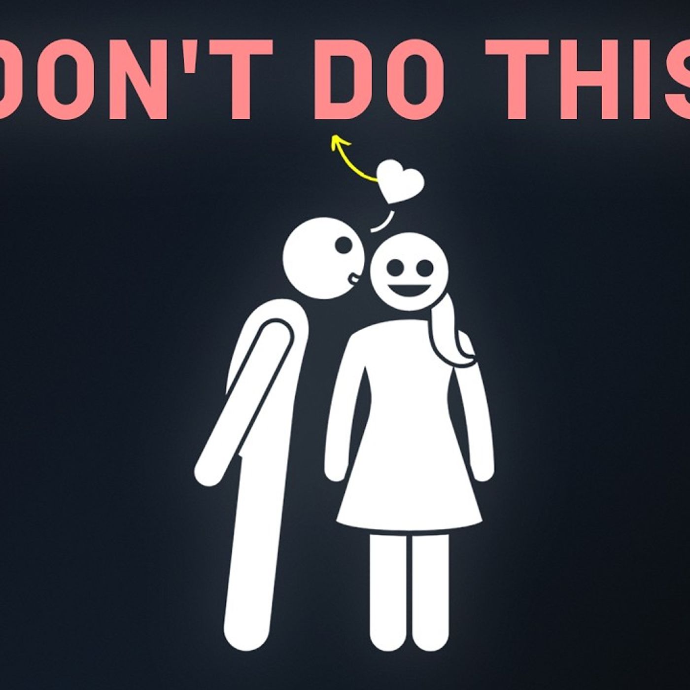 She'll never respect you if you keep doing these 3 things episode artwork