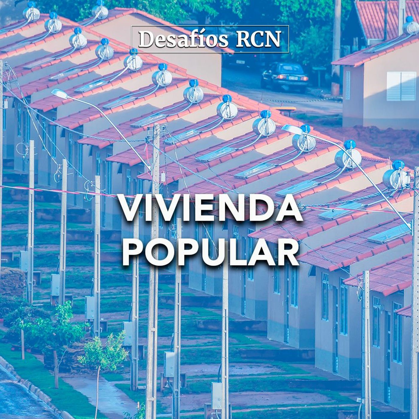 Vivienda popular | Desafíos RCN-Javeriana episode artwork