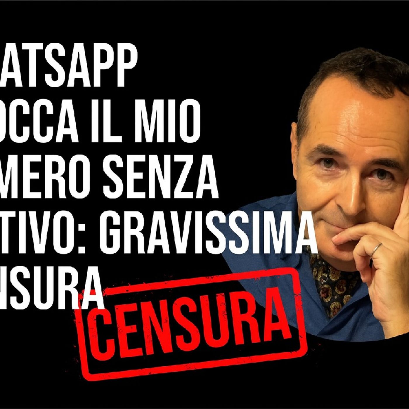 CENSURATO da WHATSAPP - Bloccato il mio numero dopo 12 anni episode artwork