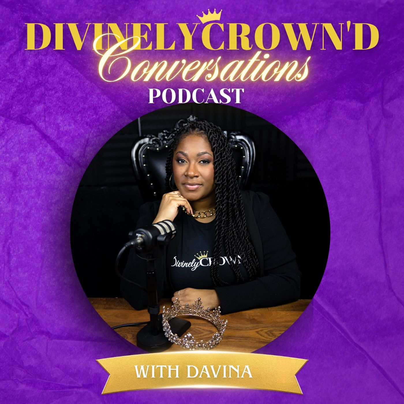 DivinelyCROWN’D Conversations