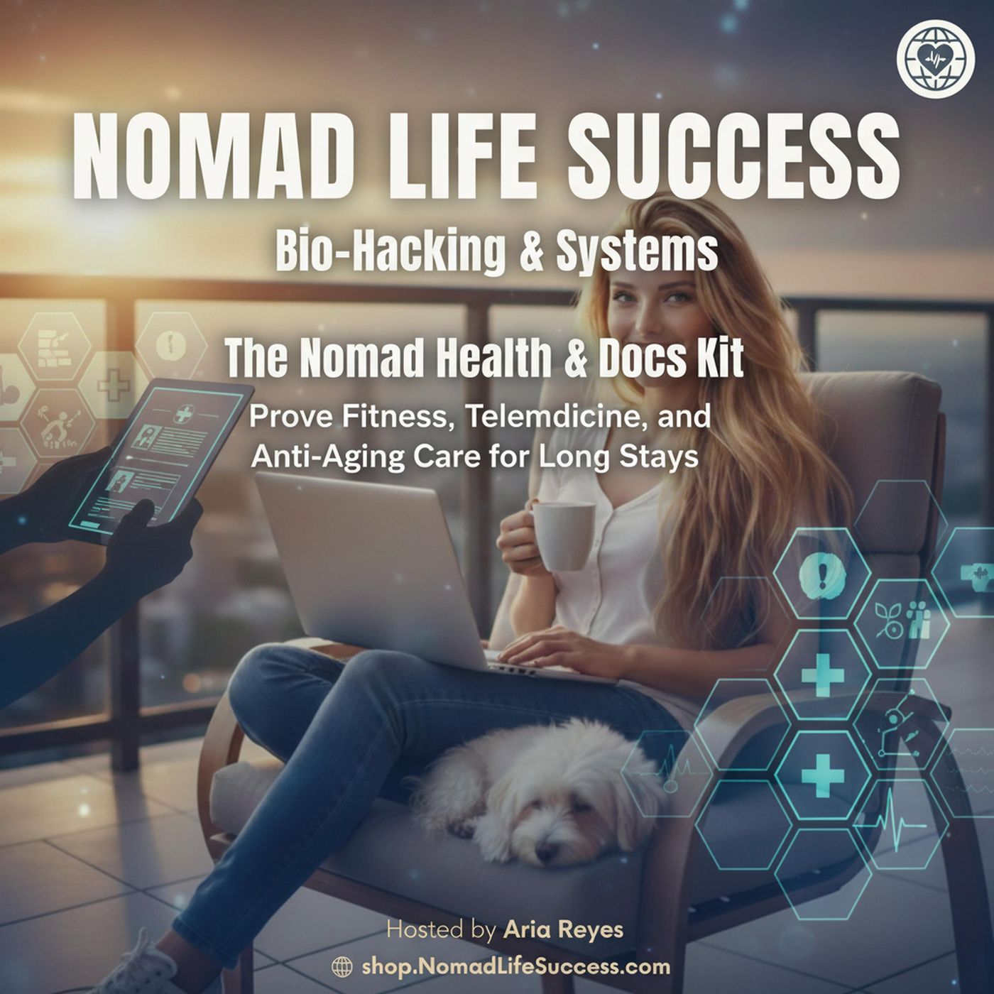 The Nomad Health & Docs Kit: Prove Fitness, Telemedicine, and Anti-Aging Care for Long Stays episode artwork