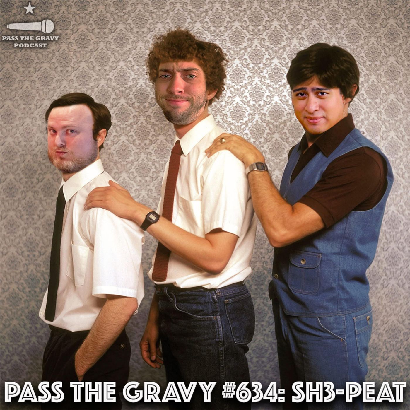 Pass The Gravy #634: Sh3-peat episode artwork