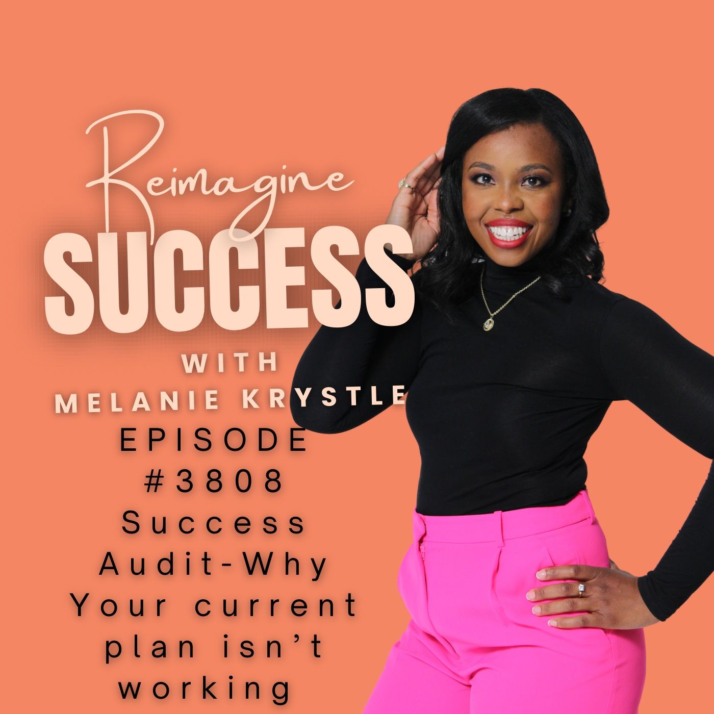 Reimagine Success (Ep 3808) - The Success Audit Why your current plan isn’t working