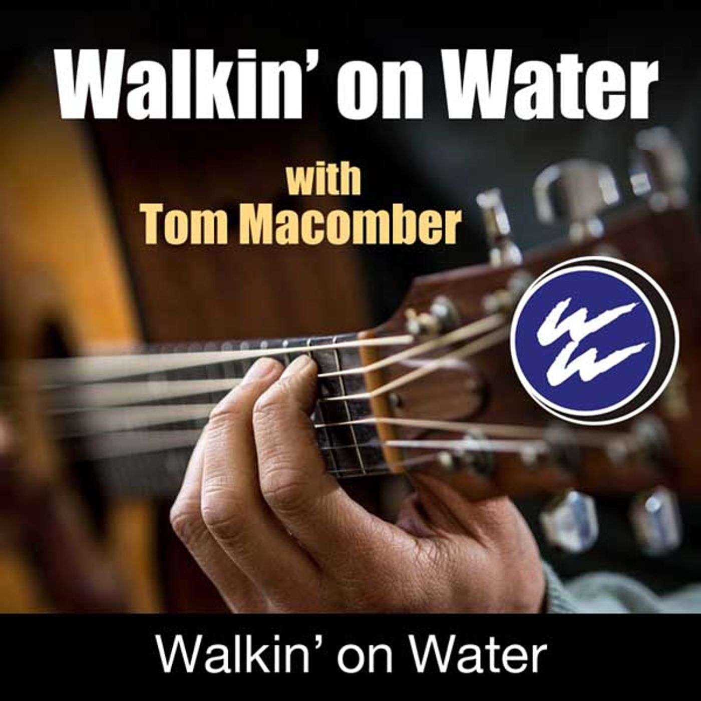 Walkin\' on Water