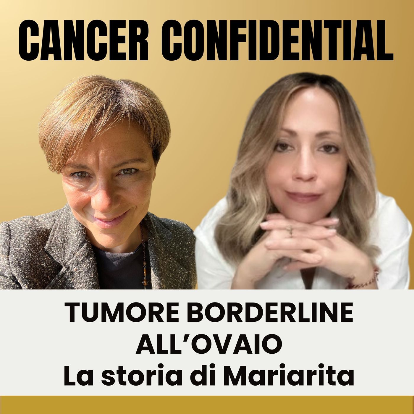 Mariarita: "Il tumore ovarico è tornato tre volte. E si è portato via l'utero prima delle mie nozze" | Testimonianza | Cancer Confidential_E episode artwork
