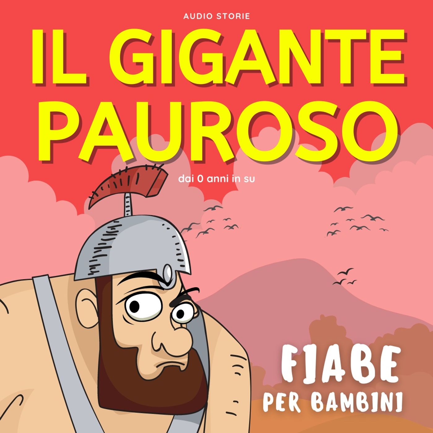 Il Gigante Pauroso - Fiabe per bambini