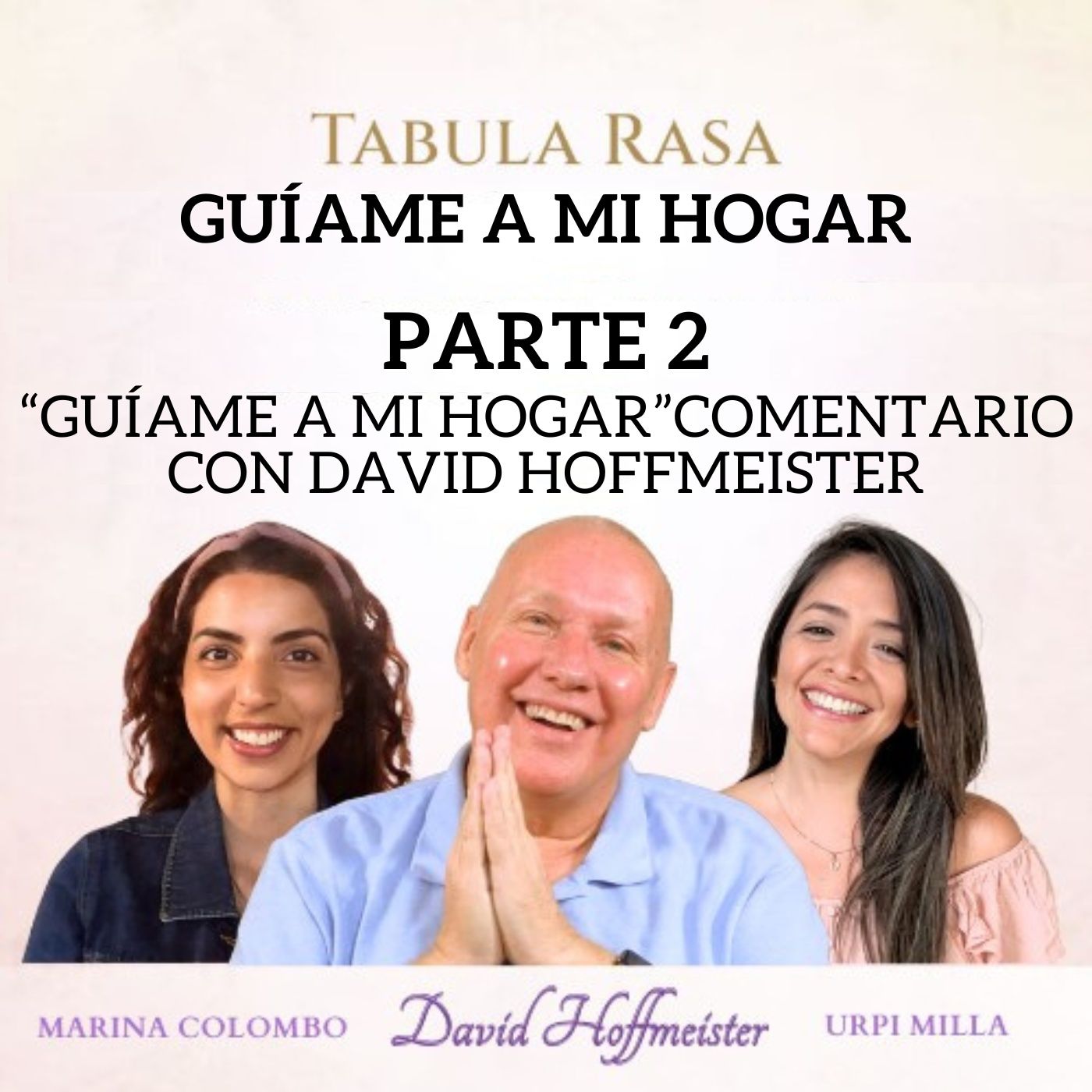 David Hoffmeister UCDM en Español