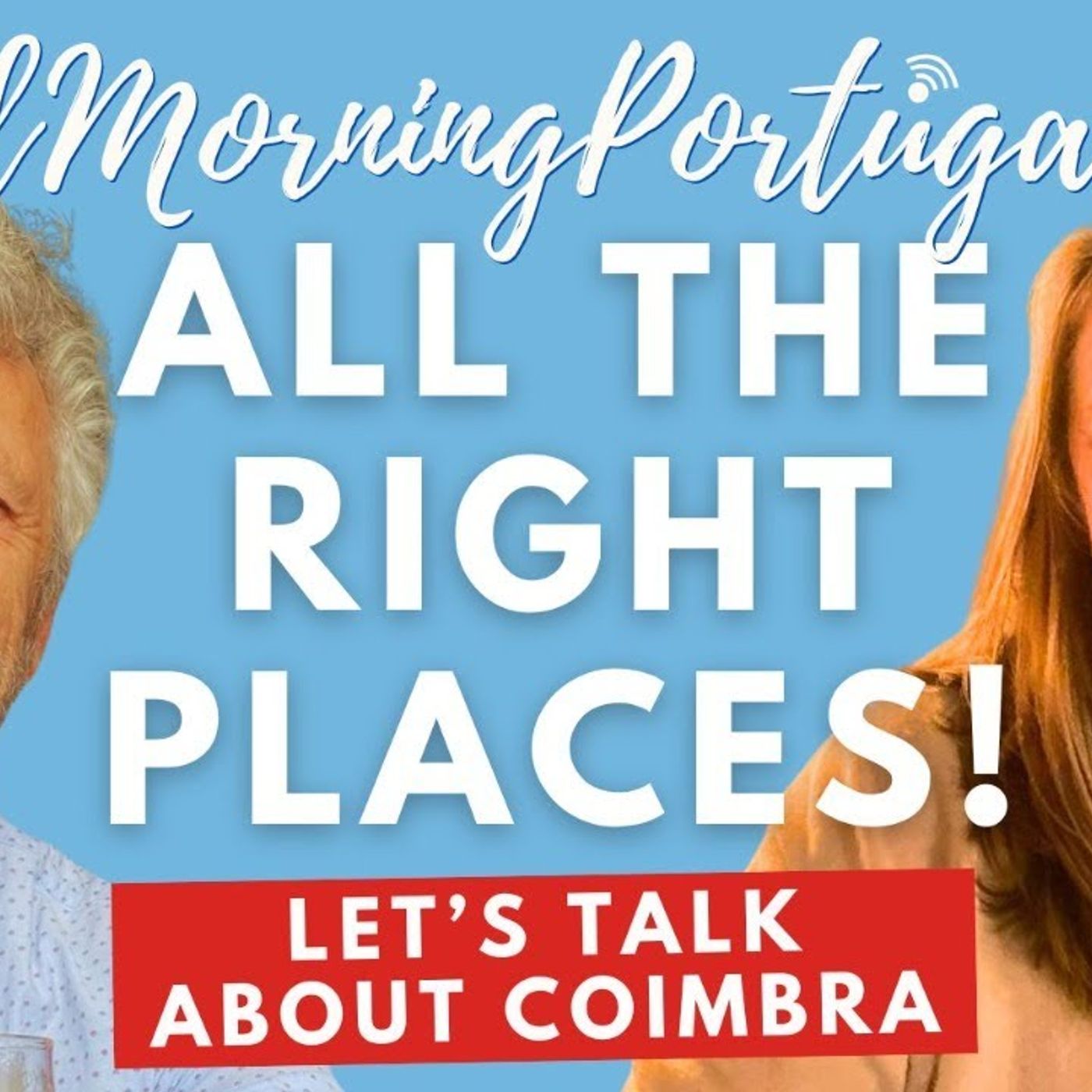 All the 'Right Places' with Astrid & Coach Turner on Good Morning Portugal!