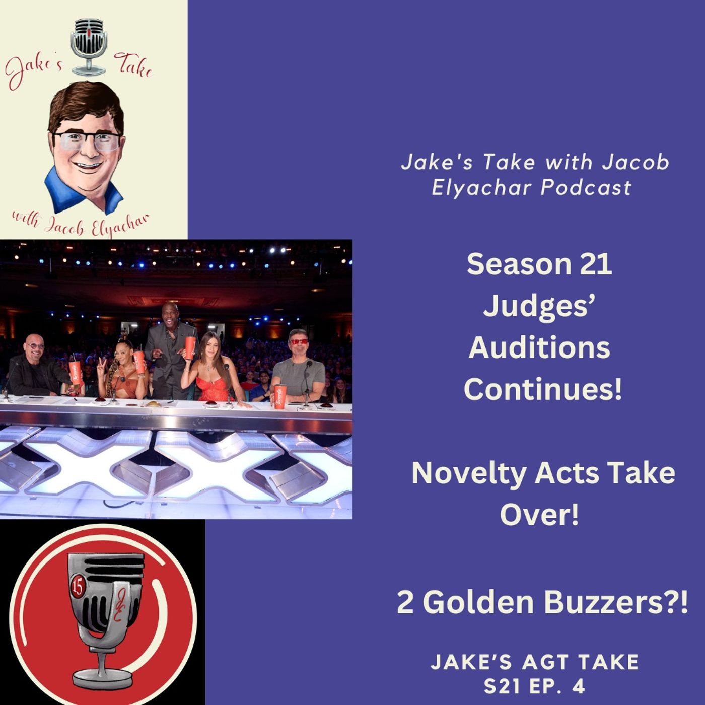 Jake's AGT S21 Take: EP 4 - The Novelty Acts Take Over episode artwork