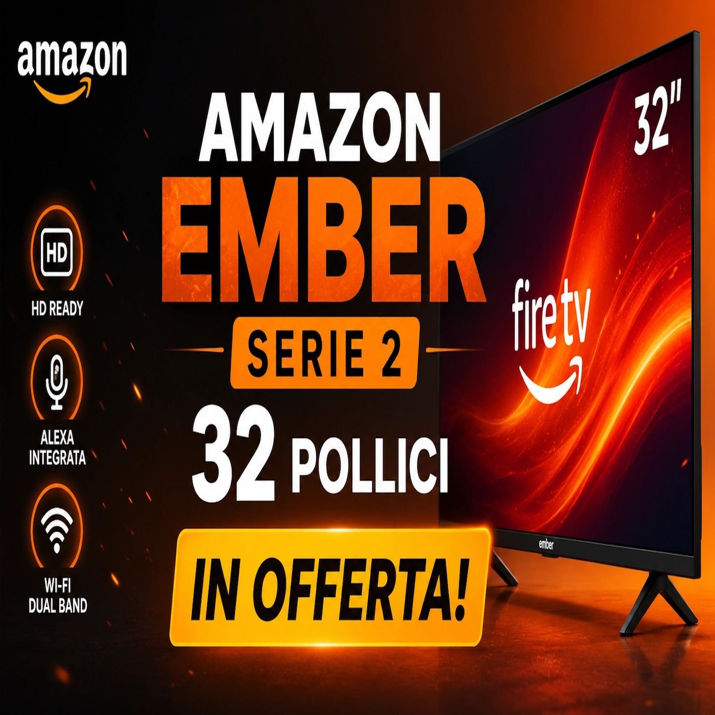 Amazon Ember Serie 2 32 pollici in offerta- smart TV con Fire TV a 159,99€ episode artwork