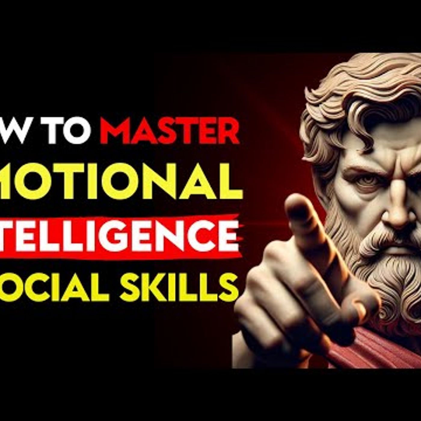 How to Master EMOTIONAL INTELLIGENCE & SOCIAL SKILLS _ Stoic Philosophy episode artwork