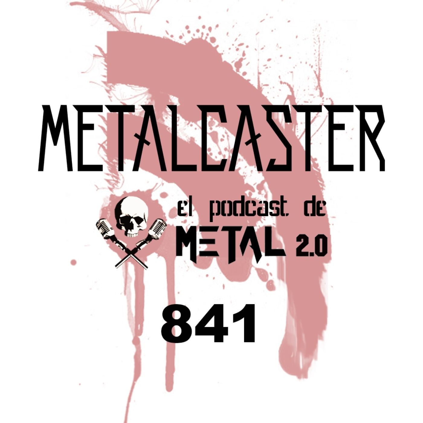 METALCASTER - 841 episode artwork