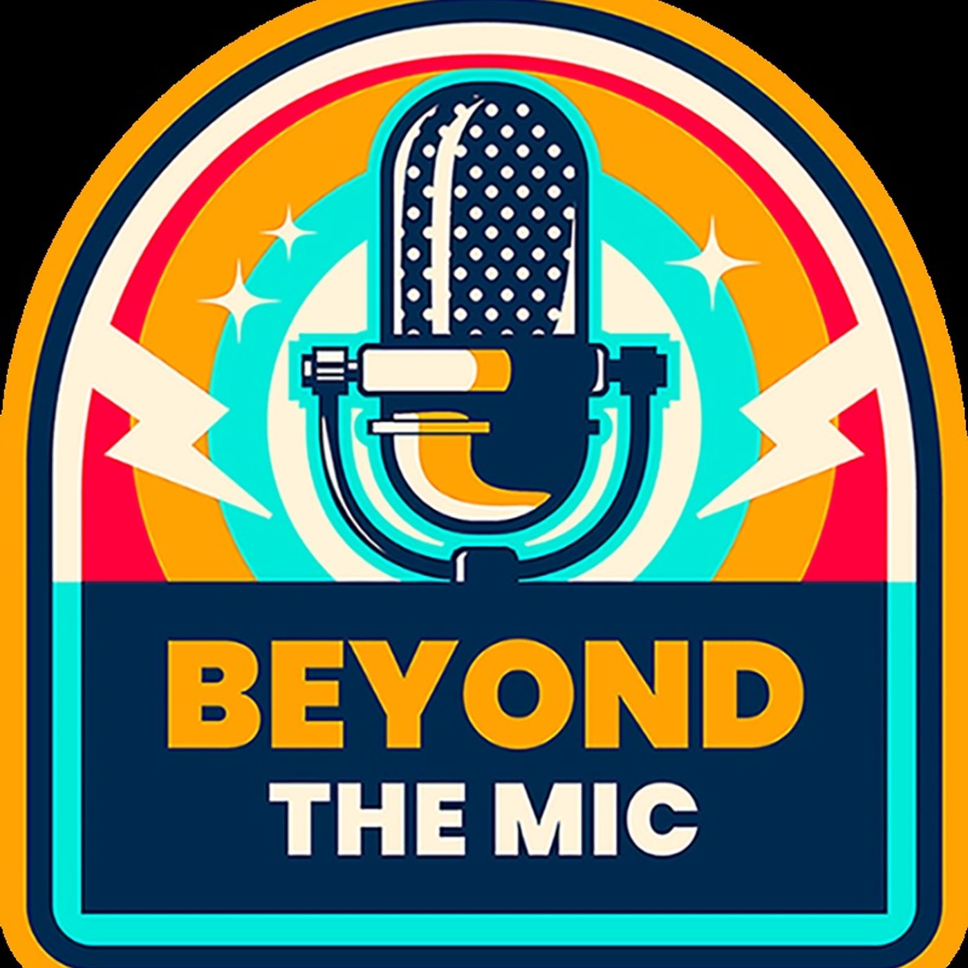 Beyond The Mic