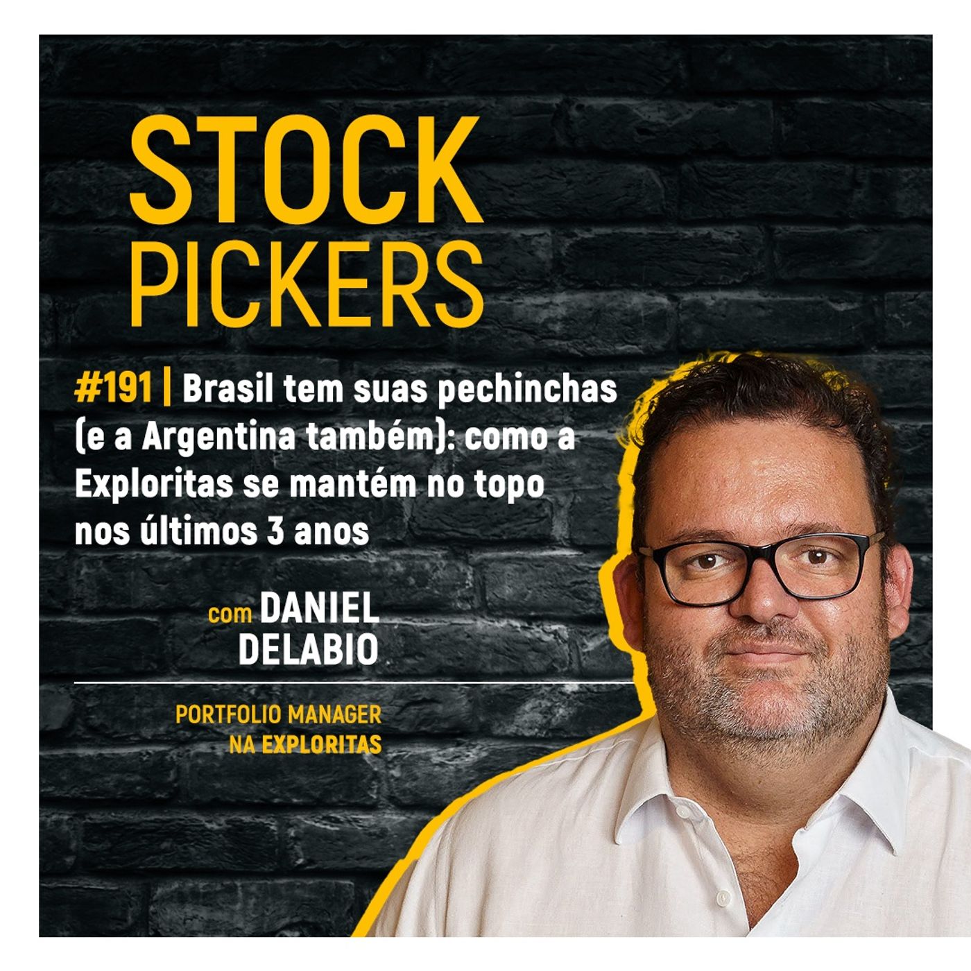 #191 Brasil tem suas pechinchas (e a Argentina também): como a Exploritas se mantém no topo desde 2020